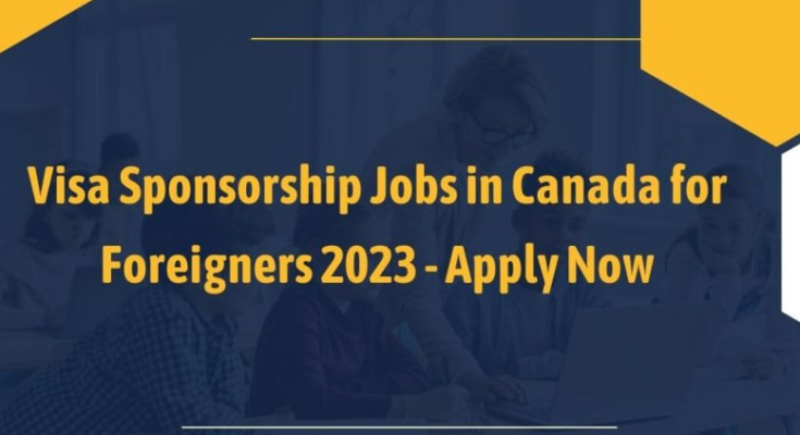Jobs In Canada For Foreigners