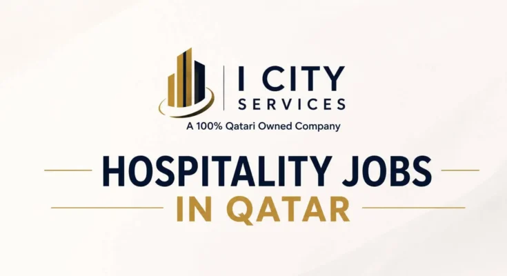 Hospitality Jobs in Qatar