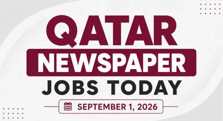 Qatar Newspaper Jobs Today
